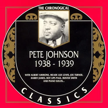 The Chronological Classics: Pete Johnson 1938–1939