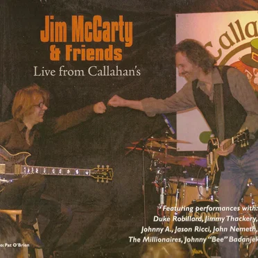 Jim McCarty & Friends Live from Callahan's