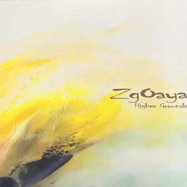 Higher Grounds by ZgOaya - album cover