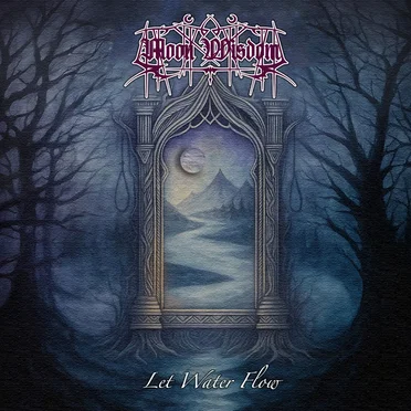 Let Water Flow by Moon Wisdom - album cover