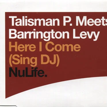 Here I Come (Sing DJ)