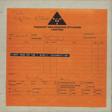 Not One of Us (early incarnation)