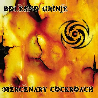 Bolesno Grinje / Mercenary Cockroach