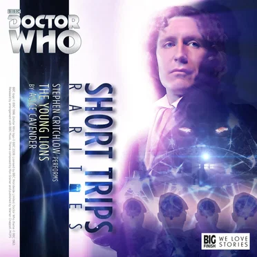 Doctor Who - Short Trips: The Young Lions by Alice Cavender - album cover