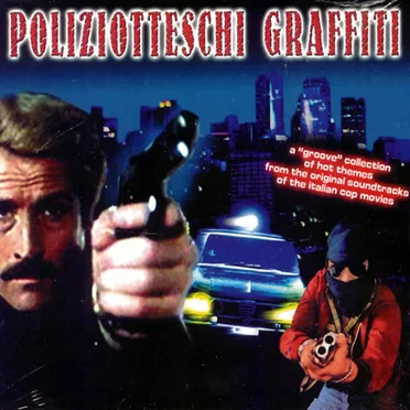 Poliziotteschi graffiti by Various Artists - album cover