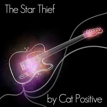 The Star Thief by Cat Positive - album cover