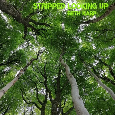 Stripped Looking Up