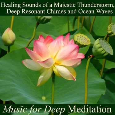 Healing Sounds of a Majestic Thunderstorm, Deep Resonant Chimes and Ocean Waves
