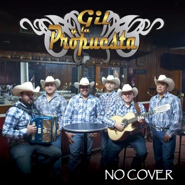 No Cover by Gil y La Propuesta - album cover