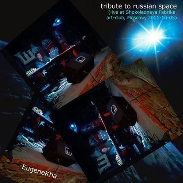 Tribute to Russian Space