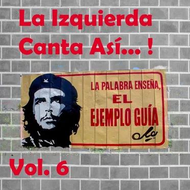 ¡La izquierda canta así...! Vol. 6 by Various Artists - album cover