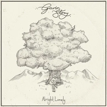 Alright, Lonely by Gavin Story - album cover