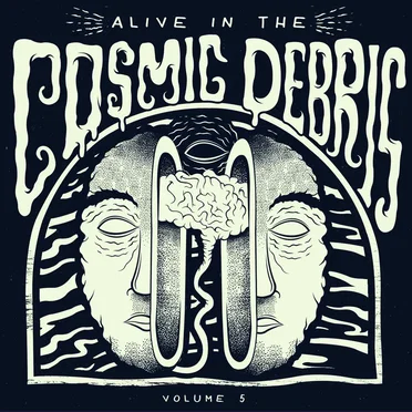 Alive in the Cosmic Debris, Volume 5