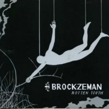 Rotten Tooth by Brock Zeman - album cover