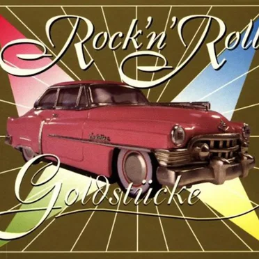 Rock ’n’ Roll Goldstücke by Various Artists - album cover