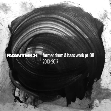 Former Drum & Bass Work, Pt. 08: 2013 - 2017