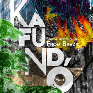 Kafundó Vol. 1: Digital Roots Music From Brazil by Various Artists - album cover