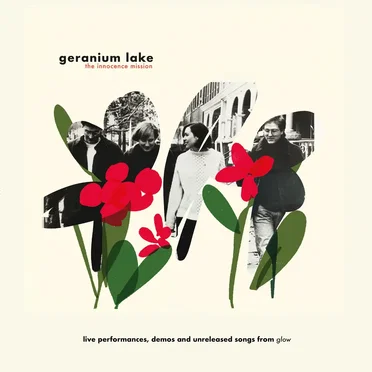 Geranium Lake by The Innocence Mission - album cover