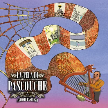 La tela di Pascouche by Antonio Pascuzzo - album cover