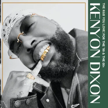 The R&B You Love: For the ’99 and the 2000s