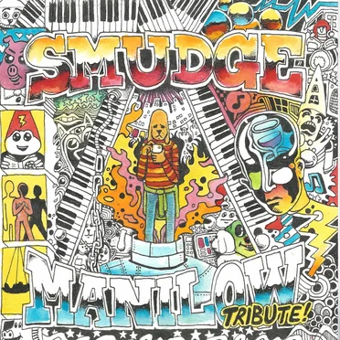 Smudge Manilow Tribute! by Various Artists - album cover