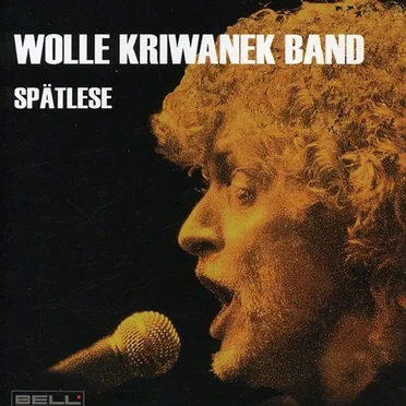 Spätlese by Wolle Kriwanek Band - album cover