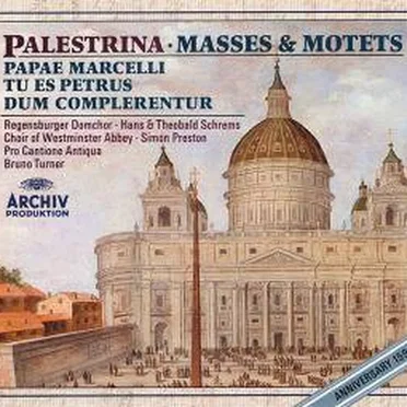 Masses & Motets (Papae Marcelli / Tu Es Petrus / Dum Complerentur)