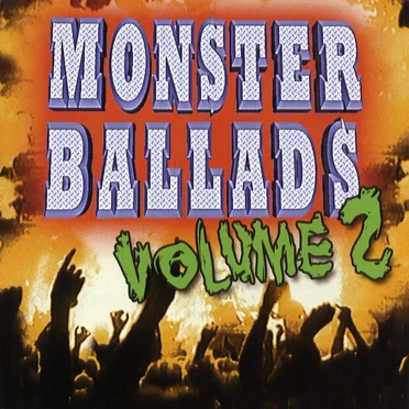 Monster Ballads, Volume 2 by Various Artists - album cover