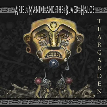 Teargarden by Ariel Maniki and the Black Halos - album cover