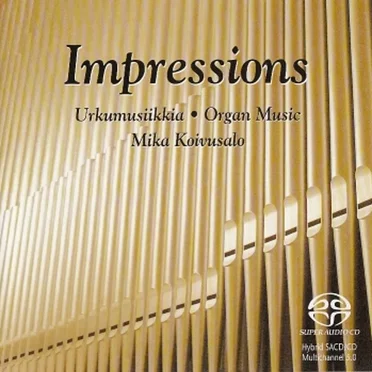 Impressions - Urkumusiikkia - Organ Music