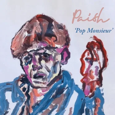 Pop Monsieur Vol.1 by Paish - album cover
