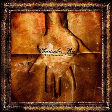 The Sweetest Ache by Christopher Rees - album cover