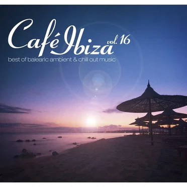 Café Ibiza, Volume 16 by Various Artists - album cover