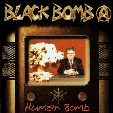 Human Bomb by Black Bomb A - album cover