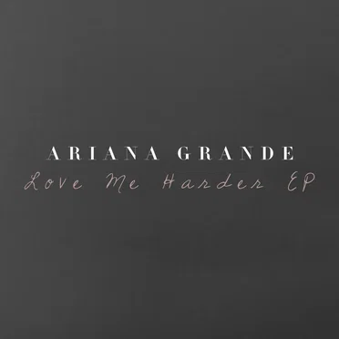 Love Me Harder EP