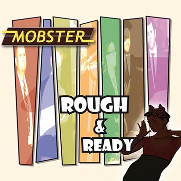 Rough & Ready by Mobster - album cover