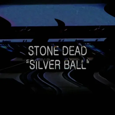 Silver Ball by Stone Dead - album cover