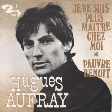 Je ne suis plus maître chez moi / Pauvre Benoît