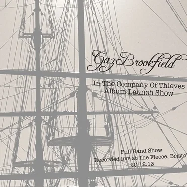Live at The Fleece, Bristol, 20.12.13. In The Company Of Thieves album launch show. (Digital Download only release)