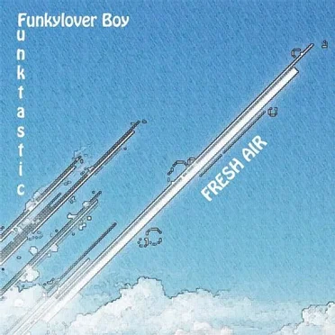 Fresh Air by Funkylover Boy Funktastic - album cover