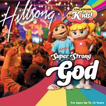 Super Strong God by Hillsong Kids - album cover