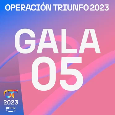 OT Gala 5 (Operación Triunfo 2023) by Various Artists - album cover
