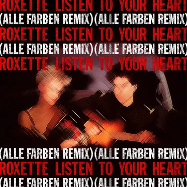 Listen to Your Heart (Alle Farben remix)