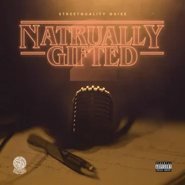Naturally Gifted 2 by StreetQuality Quise - album cover