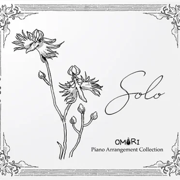 "Solo" OMORI Piano Arrangement