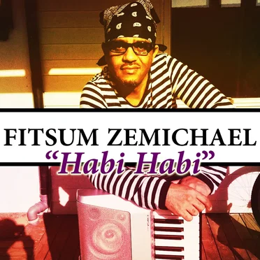 Habi Habi by Fitsum Zemichael - album cover