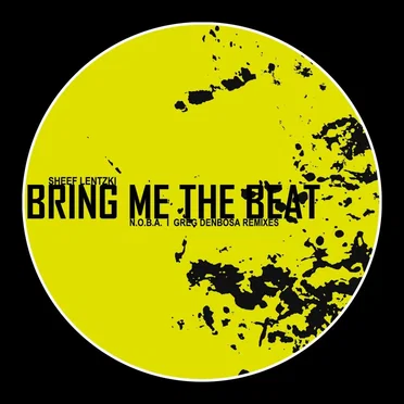 Bring Me the Beat by Sheef Lentzki - album cover