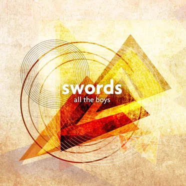 All the Boys by Swords - album cover