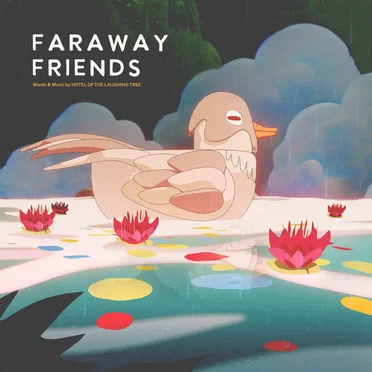 Faraway Friends by Hotel of the Laughing Tree - album cover