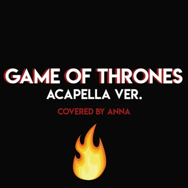 Game of Thrones (a cappella ver.)